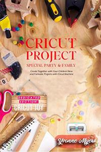 Cricut Project Special Party & Family