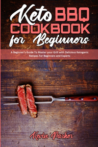 Keto BBQ Cookbook for Beginners