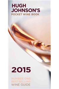 Hugh Johnson's Pocket Wine 2015
