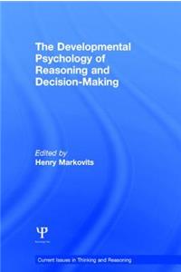 Developmental Psychology of Reasoning and Decision-Making