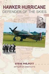 Hawker Hurricane: Defender of the Skies