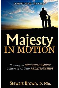 Majesty in Motion