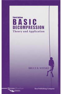 Basic Decompression: Theory and Application