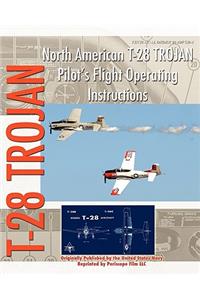 North American T-28 Trojan Pilot's Flight Operating Instructions