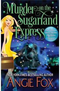 Murder on the Sugarland Express