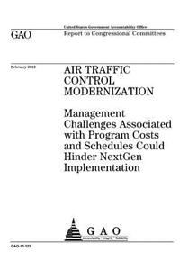 Air traffic control modernization