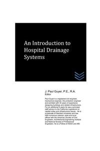 An Introduction to Hospital Drainage Systems