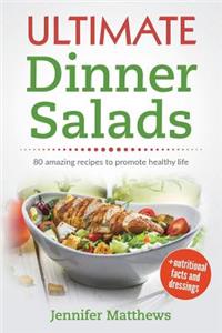 Ultimate Dinner Salads