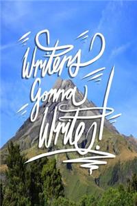 Writers Gonna Write