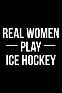 Real Women Play Ice Hockey