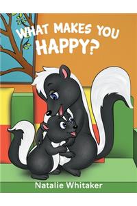What Makes You Happy?