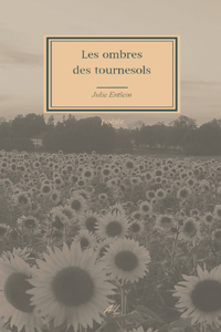 Les ombres des tournesols