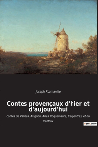 Contes provençaux d'hier et d'aujourd'hui