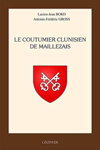 Le Coutumier Clunisien de Maillezais