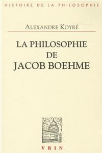 La Philosophie de Jacob Boehme