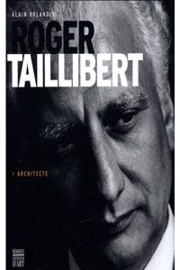 Roger Taillibert : Constructions 1 and 2