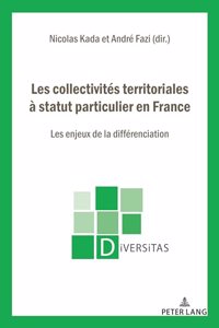 Les Collectivités Territoriales À Statut Particulier En France