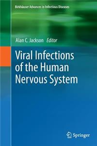 Viral Infections of the Human Nervous System
