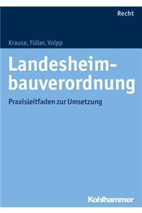 Landesheimbauverordnung: Praxisleitfaden Zur Umsetzung
