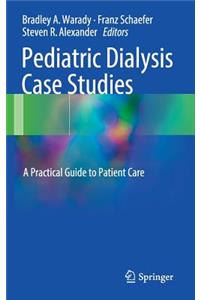 Pediatric Dialysis Case Studies