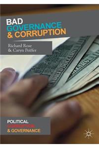 Bad Governance and Corruption