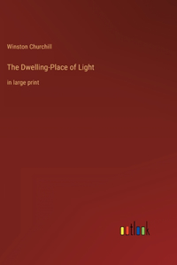 Dwelling-Place of Light