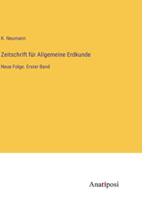 Zeitschrift für Allgemeine Erdkunde