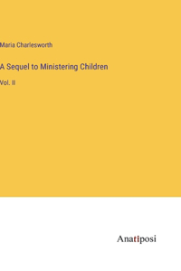 Sequel to Ministering Children