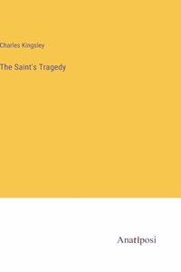 Saint's Tragedy