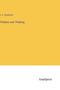 Thinkers and Thinking