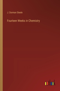 Fourteen Weeks in Chemistry