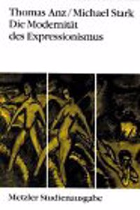 Die Modernität Des Expressionismus