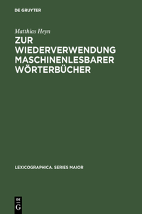 Zur Wiederverwendung Maschinenlesbarer Wörterbücher
