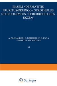 Ekƶem - Dermatitis Pruritus - Prurigo - Strophulus Neurodermitis-Seborrhoisches Ekƶem