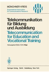 Telekommunikation Für Bildung Und Ausbildung / Telecommunication for Education and Vocational Training: Vorträge Des Vom 11.-12. Juni 1980 Zur Visodata'80 in München Abgehaltenen Kongresses / Proceedings of a Congress Held in Munich During Visodata'80,