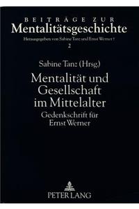 Mentalitaet Und Gesellschaft Im Mittelalter