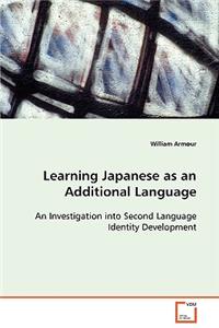 Learning Japanese as an Additional Language An Investigation into Second Language Identity Development