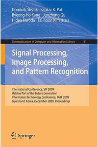 Signal Processing, Image Processing and Pattern Recognition,