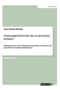 Chancengleichheit für alle an deutschen Schulen?