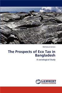 Prospects of Eco Tax in Bangladesh