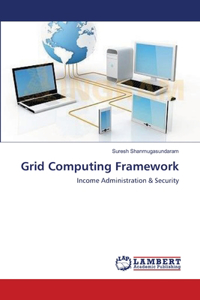 Grid Computing Framework