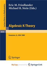 Algebraic K-Theory. Evanston 1980