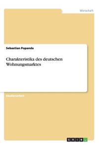 Charakteristika des deutschen Wohnungsmarktes