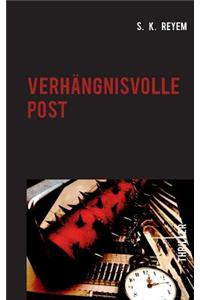 Verhängnisvolle Post