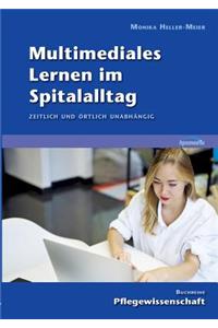 Multimediales Lernen im Spitalalltag