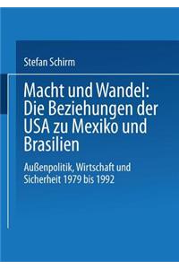 Macht und Wandel: Die Beziehungen der USA zu Mexiko und Brasilien