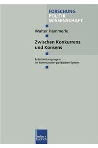 Zwischen Konkurrenz und Konsens