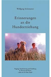 Erinnerungen an die Hundeerziehung
