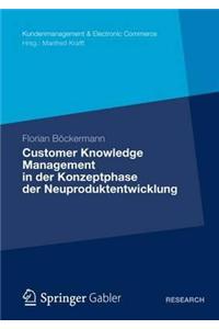 Customer Knowledge Management in Der Konzeptphase Der Neuproduktentwicklung