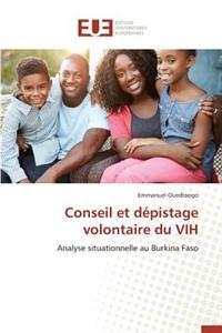 Conseil Et Dépistage Volontaire Du Vih